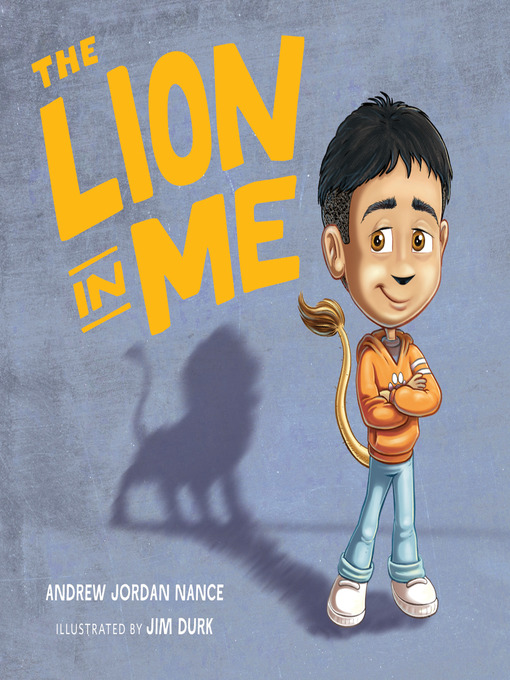 Title details for The Lion in Me by Andrew Jordan Nance - Available